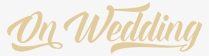 On Wedding - Text Unbelievable