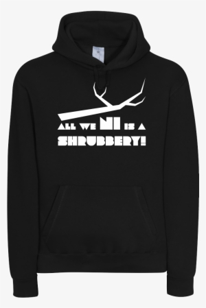 Dynamitfrosch All We Ni Is A Shrubbery Sweatshirt B&c