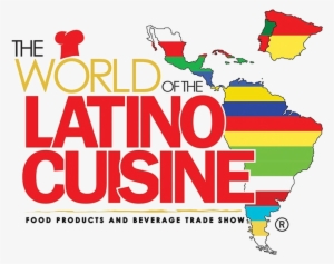 World Of The Latino Cuisine