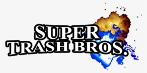 Super Smash Bros Super Trash Bros Ssb Salt Trash Garbage - Explosion Animated