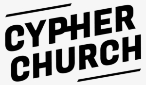 Cypher Church Calgary - Poster