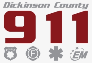 The Dickinson County 911 Administrator Is Responsible - Dickinson County, Iowa