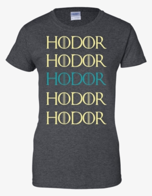 Hodor Hold The Door Game Of Thrones Ladies Custom 100% - Periodic Table Of Hodor