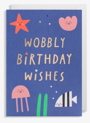 Wobbly Birthday Wishes Greeting Card - Greeting Card