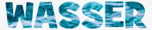 Water Lettering Texture - Wasser Schriftzug