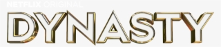 A Netflix Original - Dynasty Serie Logo