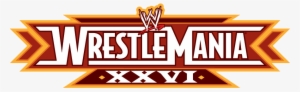 Wrestlings Dirty Deeds - Wwe Wrestlemania 26 Logo