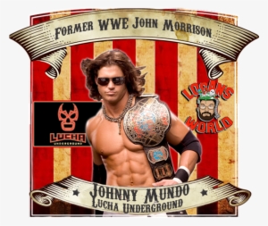 The Wwe's John Morrison - Lucha Underground Sr For Men And Women T-shirts