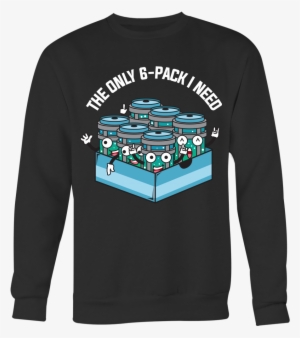Crewneck Sweatshirt, Chug Jug Six-pack - Ve Looked Into It Shirt