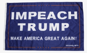 "impeach Trump, Make America Great Again " Anti Trump,