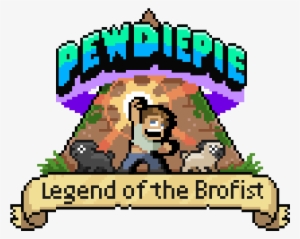 Legend Of The Brofist Just Launched For Mobile - Pewdiepie Legend Of The Brofist Logo