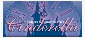 Rodgers & Hammerstein's Cinderella - Cinderella Rodgers And Hammerstein Transparent