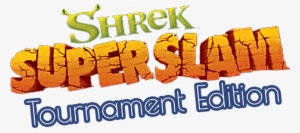 Post By Eirexe On Aug 17, 2015 At - Shrek Super Slam Logo
