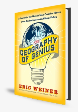 Eric Weiner Likes To Think Of Himself As A “philosophical - Geography Of Genius By Eric Weiner