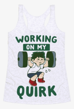 Working On My Quirk - Izuku Midoriya T Shirt