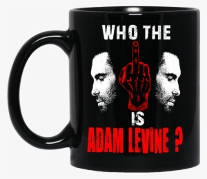 Adam Levine Mug Who The Is Adam Levine Coffee Mug Tea - Dear Wife Thanks For Being My Wife