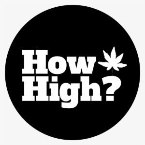 How High - High