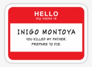 Hello, My Name Is - Hello My Name Is Inigo