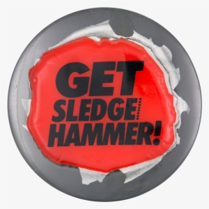 Get Sledge Hammer - Museum