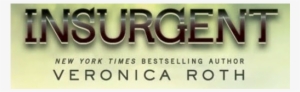 Let The Insurgency Begin - Hardcover: Insurgent By Roth Veronica