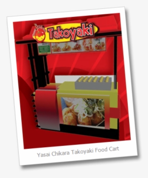 Yasai Chikara Takoyaki Food Cart - Manila