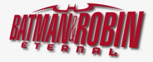 Batman & Robin Eternal Logo - Batman And Robin Eternal Logo