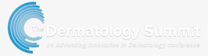 The Dermatology Summit - Dermatology