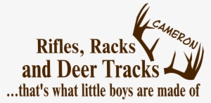 Rifles Racks Deer Tracks What Little Boys Are Made