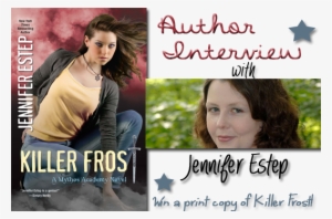 Interview W/ Jennifer Estep, Author Of The Mythos Academy - Killer Frost (mythos Academy)