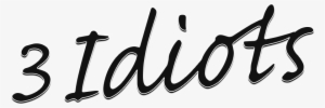3 Idiots Image - 3 Idiots Text Png