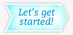 Started - Let's Get Started Button
