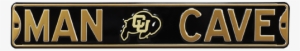 Colorado Buffaloes “man Cave” Authentic Street Sign - Man Cave Colorado Buffaloes Steel Sign Wall Sign 36