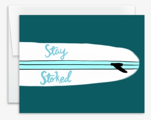 Stay Stoked Hand Lettered Surfboard Card - Surfing