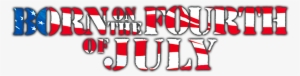 Born On The Fourth Of July Image - Born On The Fourth Of July Happy Birthday