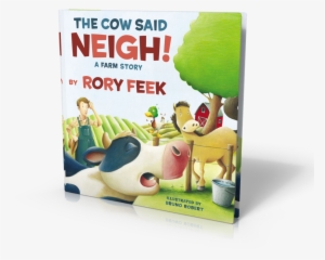 Cow Sa - The Cow Said Neigh! A Farm Story