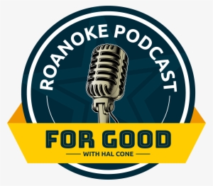 Roanoke Podcast For Good - Singing