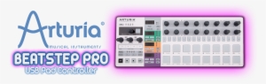 Arturia Beatstep Pro - Arturia Beatstep Pro Performance Sequencer