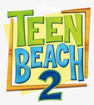 Teen Beach - Teen Beach 2 Logo