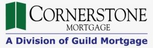Equal Housing Lender I Company Nmls - Cornerstone Mortgage A Division Of Guild Mortgage