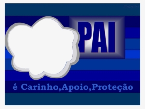 Molduras Dia Dos Pais - Molduras Dia Dos Pais Png