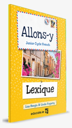 Junior Cycle French - Allons-y 1 - Junior Cycle French