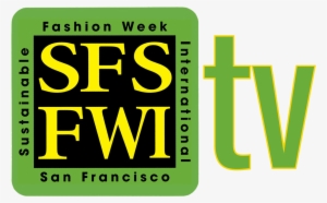 San Francisco Sustainable Fashion Week Sfsfwi Tv - Sustainable Fashion Weeks Logo