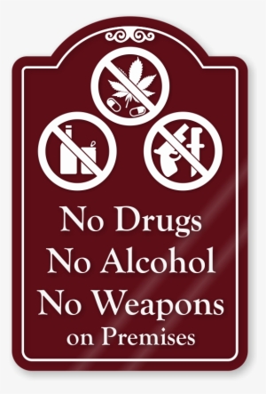 No Drugs No Alcohol On Premises Showcase Sign - Please Use Hand Sanitizer