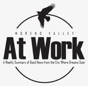 The City Of Moreno Valley Is Working Hard For You