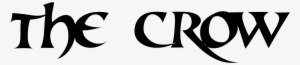 The Crow - Crow Schrift