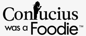 Confucius Was A Foodie Logo - Confucius Was A Foodie