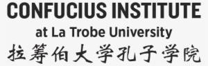 Confucius Institute At La Trobe University - La Trobe University