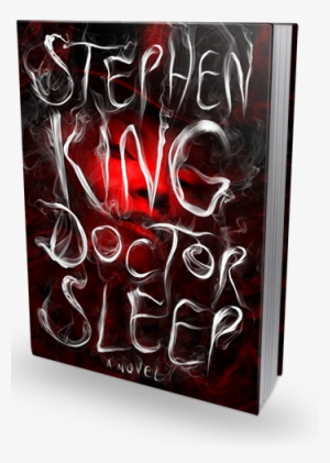 Doctor Sleep - Doctor Sleep By Stephen King