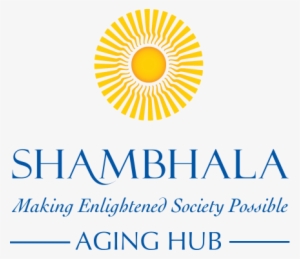 The Aging Hub - Shambhala Meditacion