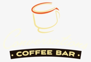 Our Passion - Conversations Coffee Bar